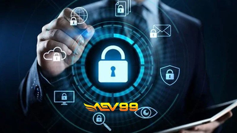 Chính sách bảo mật thông tin an toàn của aev99